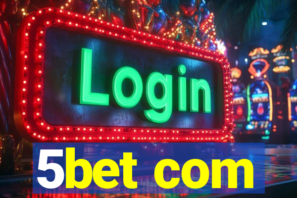 5bet com